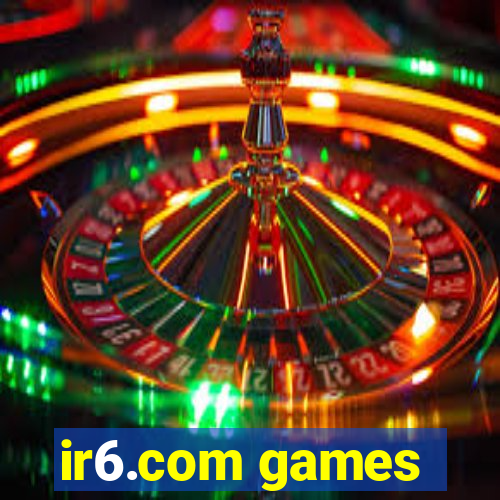 ir6.com games